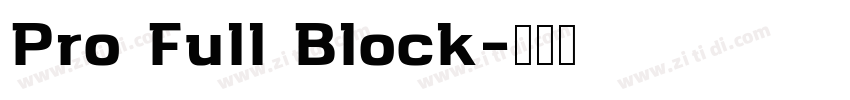 Pro Full Block字体转换